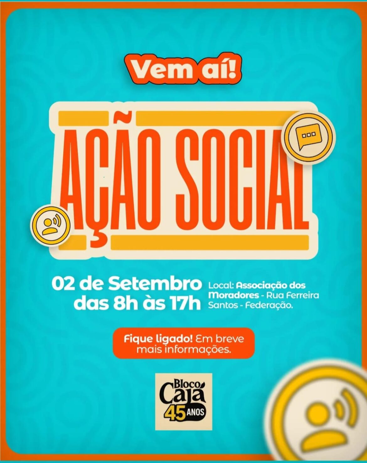 AÇÃO SOCIAL – 45 ANOS DO BLOCO DO CAJÁ